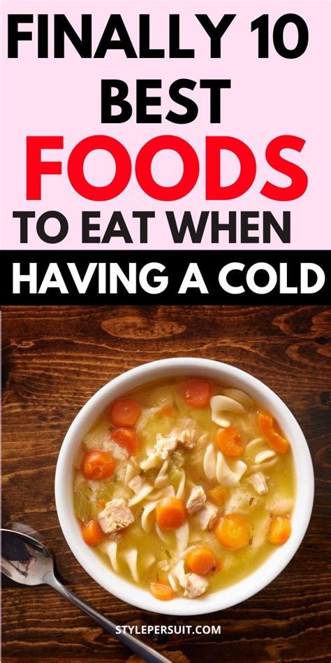 10 Best Foods to Eat When Sick With a Cold in 2024 | Eat when sick ...