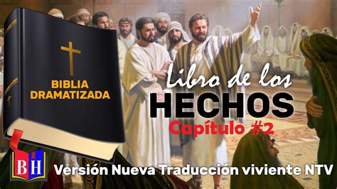 LIBRO DE LOS HECHOS CAP 2 YouTube