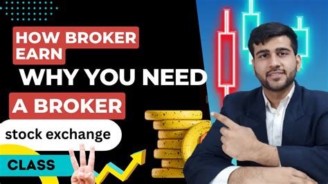 Brokers Why Do We Need A Stock Broker Everything You Need To Know