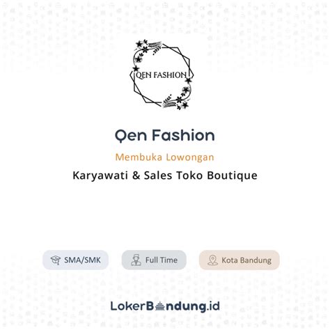 Lowongan Kerja Karyawati Sales Toko Boutique Di Qen Fashion