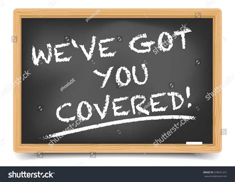 Detailed Illustration Blackboard We Ve Got Stock Vector (Royalty Free ...