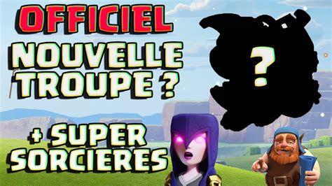 Officiel Nouvelle Troupe And Super SorciÈres Mise A Jour Clash Of Clans Youtube