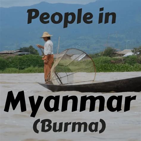 People in Myanmar (Burma) - Two Can Travel