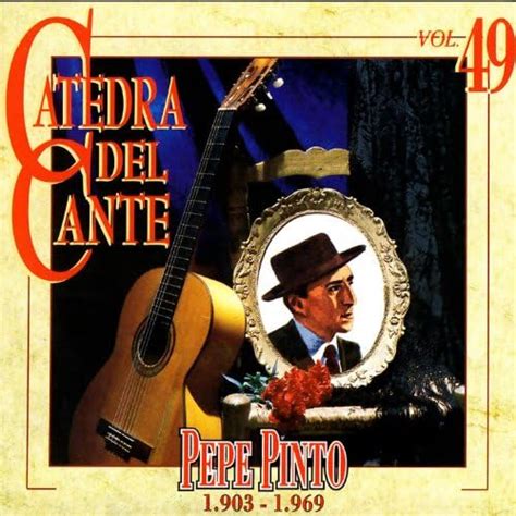 Amazon MusicでPepe PintoのCatedra Del Cante Vol 49 Pepe Pintoを再生する