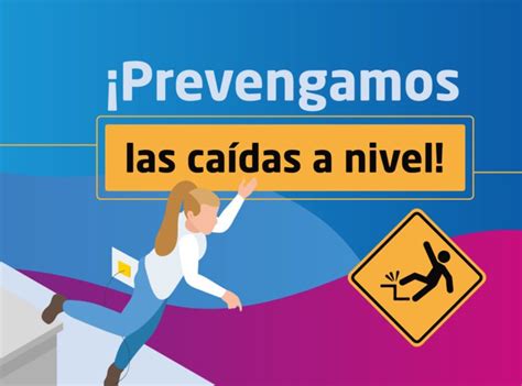 Prevengamos Las Ca Das A Nivel Y Evitemos Accidentes