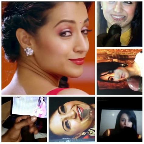 Trisha Krishnan Cum Tributes Montage Gay Bukkake Porn Xhamster