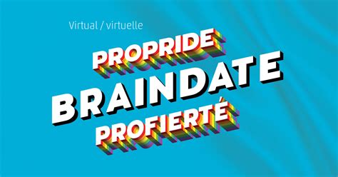 Propride Braindate Profierté Bilingual Pride At Work Canada