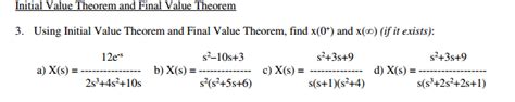 Solved Using Initial Value Theorem And Final Value Theorem