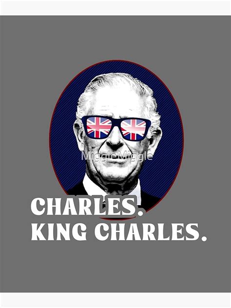 "Funny Charles, King Charles Of His Majesty & Union Jack Shades" Poster ...