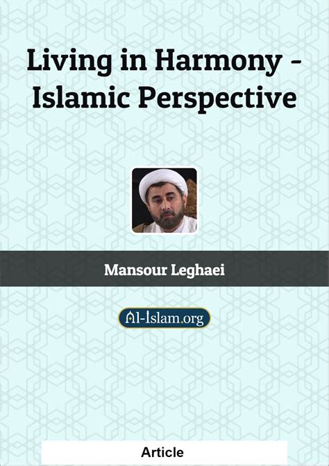 Living in Harmony - Islamic Perspective | Al-Islam.org