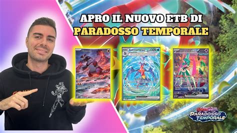 Apro Il Nuovo Etb Di Pokemon Paradosso Temporale Carte Pokemon Ita