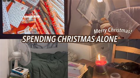 Spending Christmas Alone Youtube