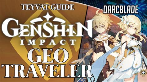 Complete Geo Traveler Guide And Best Builds Genshin Impact F2p Youtube