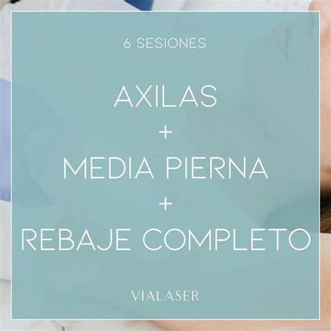 Depilaci N L Ser Axilas Media Pierna Rebaje Completo Sesiones