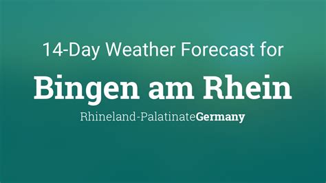 Bingen am Rhein, Rhineland-Palatinate, Germany 14 day weather forecast