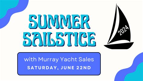 Summer Sailstice 2024 Murray Yacht Sales