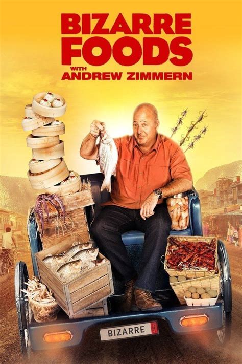 Bizarre Foods with Andrew Zimmern - Alchetron, the free social encyclopedia