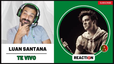 LUAN SANTANA M V Te Vivo REACT ISTO Bateu Forte YouTube