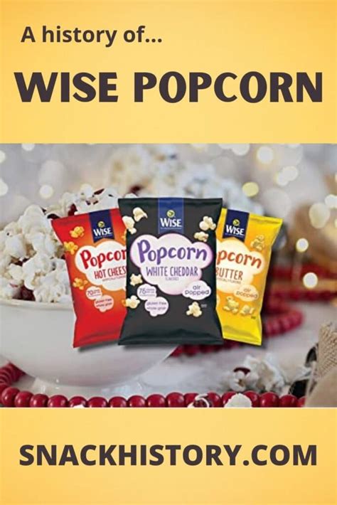 Wise Popcorn History Flavors Pictures And Videos Snack History