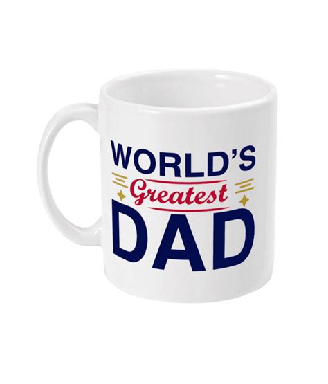 World S Greatest Dad Mug