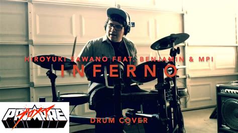 DRUM COVER Inferno From PROMARE Hiroyuki Sawano Feat Benjamin