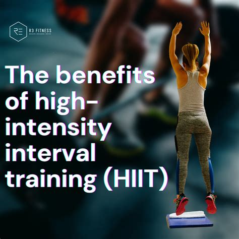 Benefits of HIIT - R3 Fitness