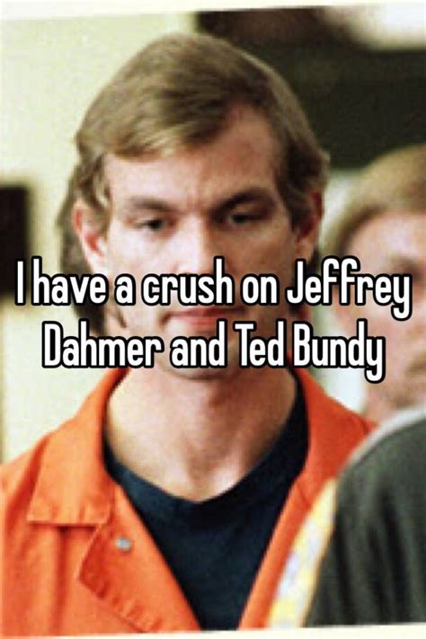 ️ Ted Bundy Jeffrey Dahmer From Ted Bundy To Jeffrey Dahmer What Its