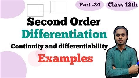 Second Order Derivatives Class Ncert Continuity And