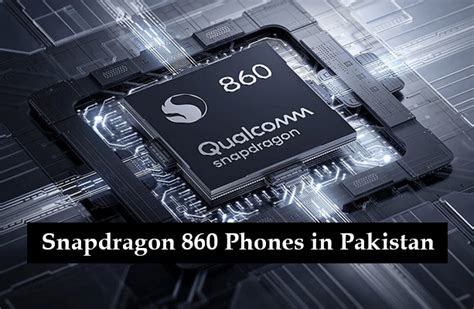 Snapdragon 860 Phones in Pakistan (January 2025) - MKS