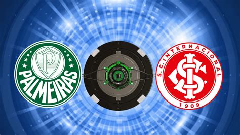 Palmeiras X Internacional Onde Assistir Ao Jogo Pelo Brasileir O