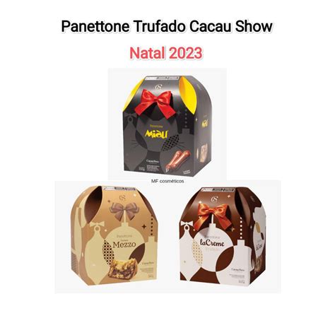 Panettone Chocolate Trufado Cacau Show Mezzo Miau E Lacreme Escolha