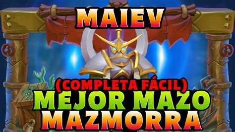 Mejor Mazo Maiev Completa Mazmorra Alianza Minas De La Muerte