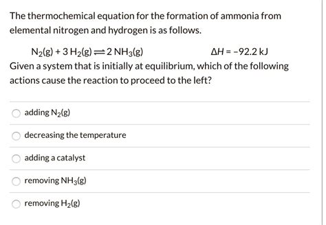 SOLVED The Thermochemical Equation For The Formation Of Ammonia From