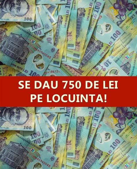 Se dau 750 de lei pe locuință Cine va primi banii în 2024 Știri