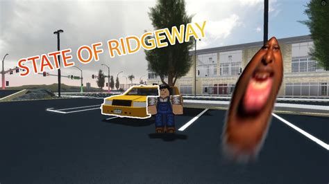 The Next State Game Is Here State Of Ridgeway Roblox Youtube