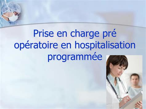 Solution Prise En Charge Du Patient En Pr Per Et Post Op Ratoire