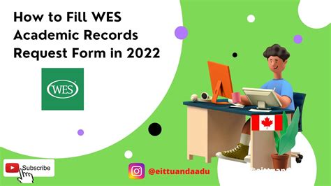 How To Fill Wes Form To Transcript Certificate And Complete Detail To