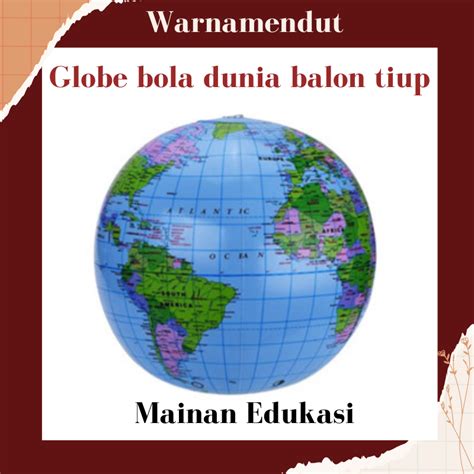 Jual Mainan Edukasi Balon Globe Bola Dunia Mainan Balon Tiup Vol