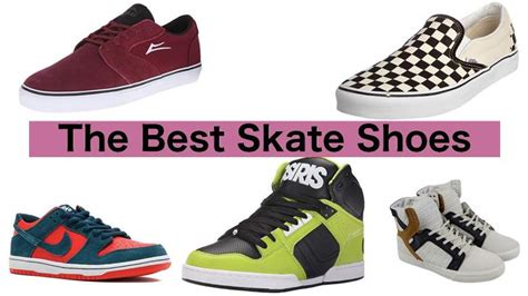 15 Best Skate Shoes For Skateboarding Updated 2018