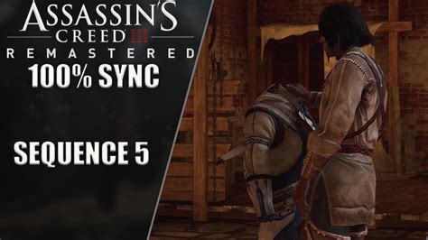 Assassins Creed 3 Remastered 100 Sync Sequence 5 The Creed