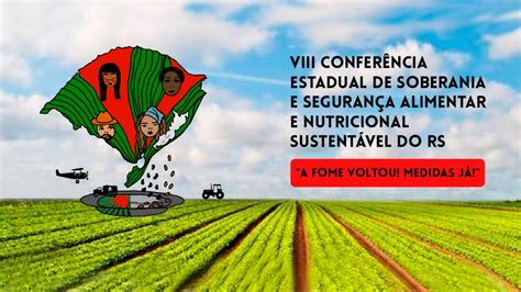 Viii ConferÊncia Estadual De Soberania E SeguranÇa Alimentar E