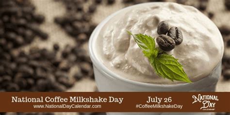 National Coffee Milkshake Day July National Day Calendar