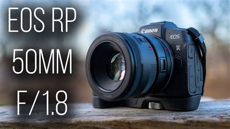 Canon EOS RP EF 50mm F 1 8 The Perfect Setup With Video And Photo