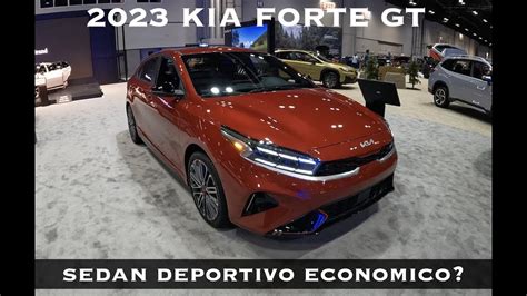 Kia Forte GT Turbo 2023 Primera Vista Y Resena Breve Un Sedan