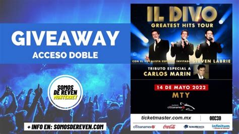 GIVEAWAY IL DIVO EN AUDITORIO CITIBANAMEX Somos De Reven