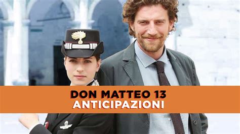 Don Matteo 13 Anticipazioni Terza Puntata Marco Vuole Riconquistare Anna