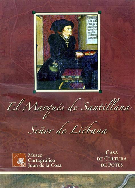 El Marqu S De Santillana Se Or De Li Bana De Los Autores Sergio