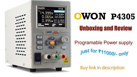 Dec Unboxing And Quick Review Of Owon P Programmable Lab Bench