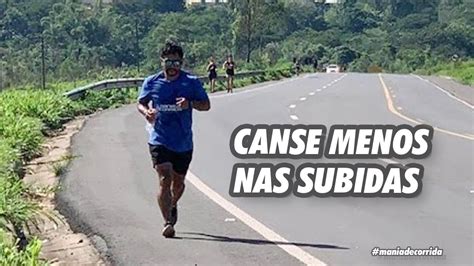 Como Correr Melhor Em Subidas E Descidas Youtube