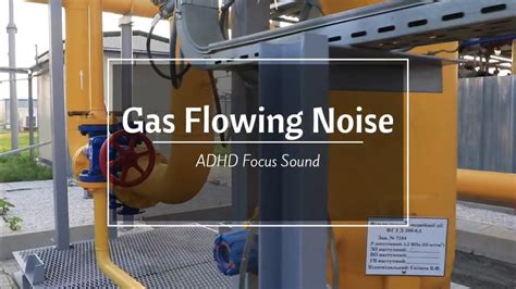 Gas Flowhissing Noise Adhd Focus Sound Ambient Background Asmr